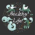 Circle vignette with cats characters and text, quote HEALTHY LIFE.